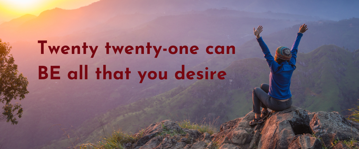 Make Twenty Twenty-One awesome