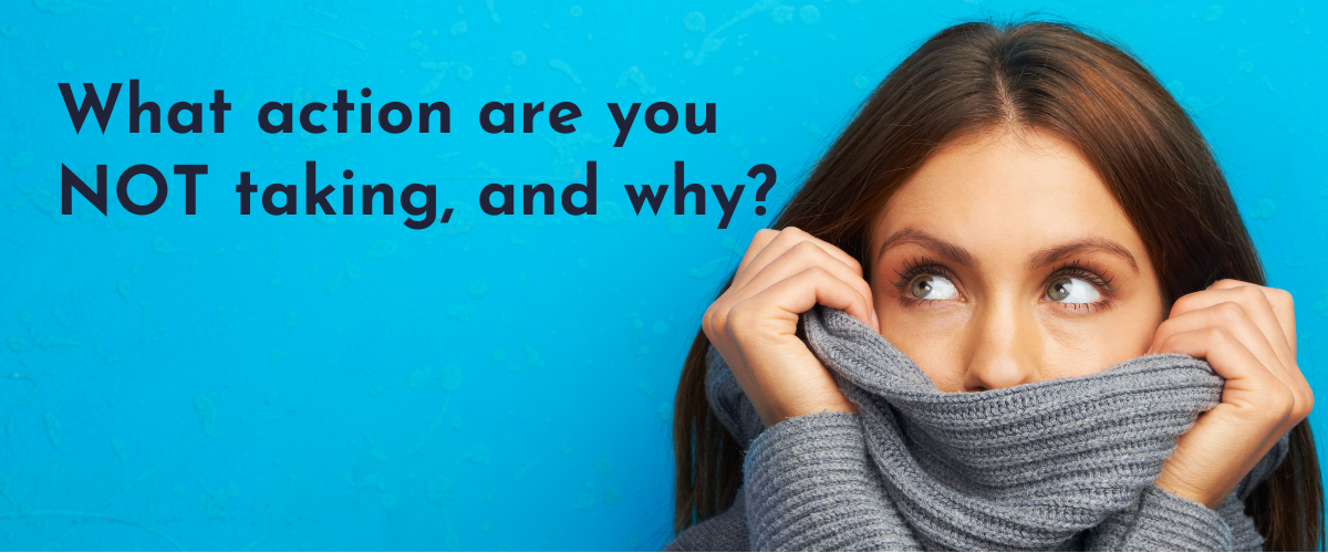 What action are you not taking and why?