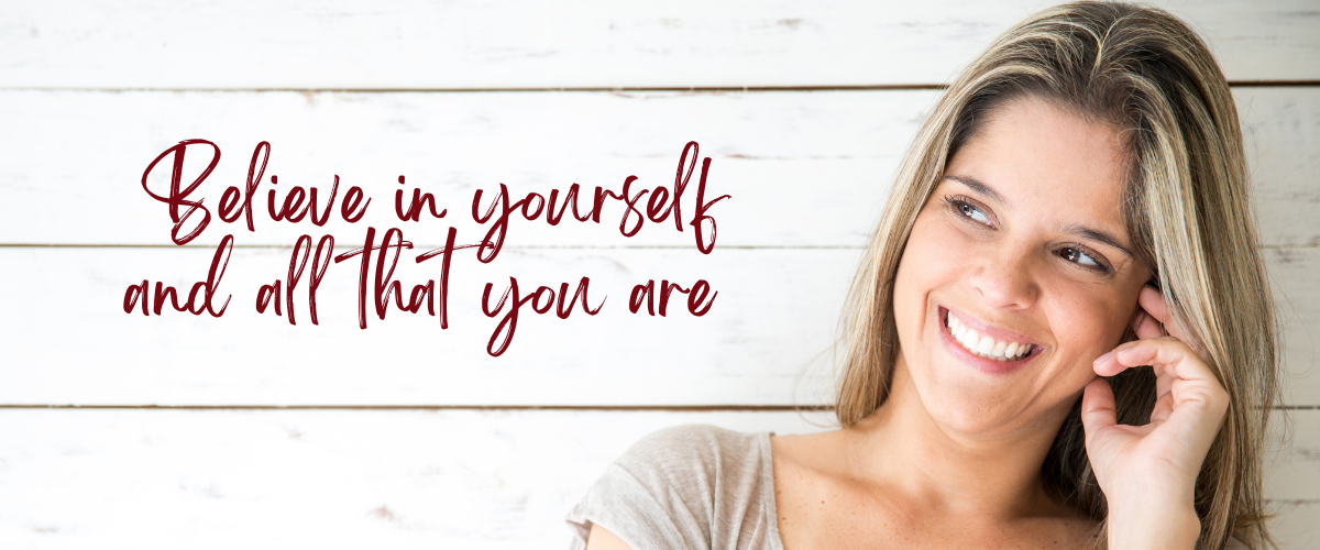 Believe in yourself always