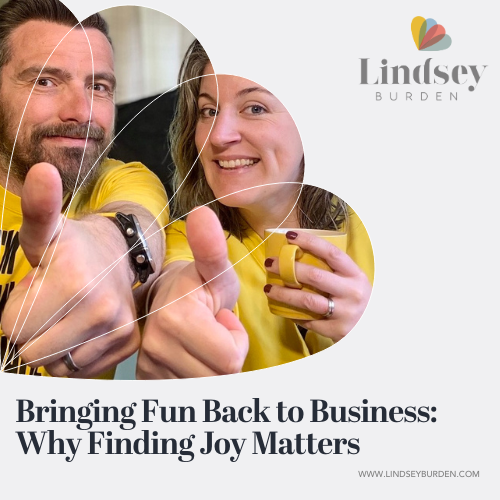 Fun in your business matters, here is how to bring it back.