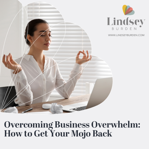 How to Get Your Mojo Back in Business